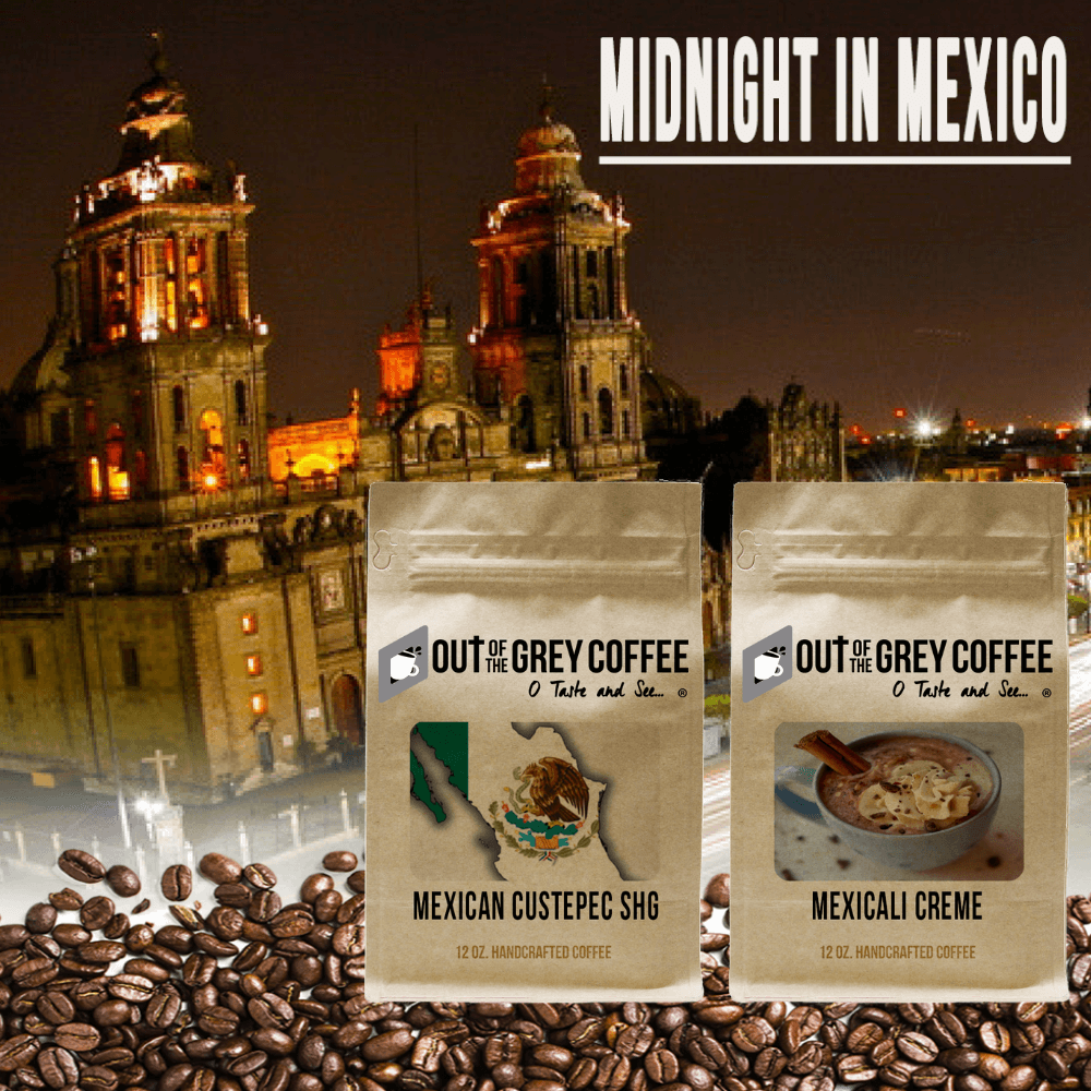 Midnight in Mexico - Handcrafted Coffees